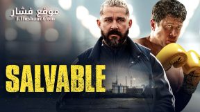 فيلم Salvable 2025 مترجم