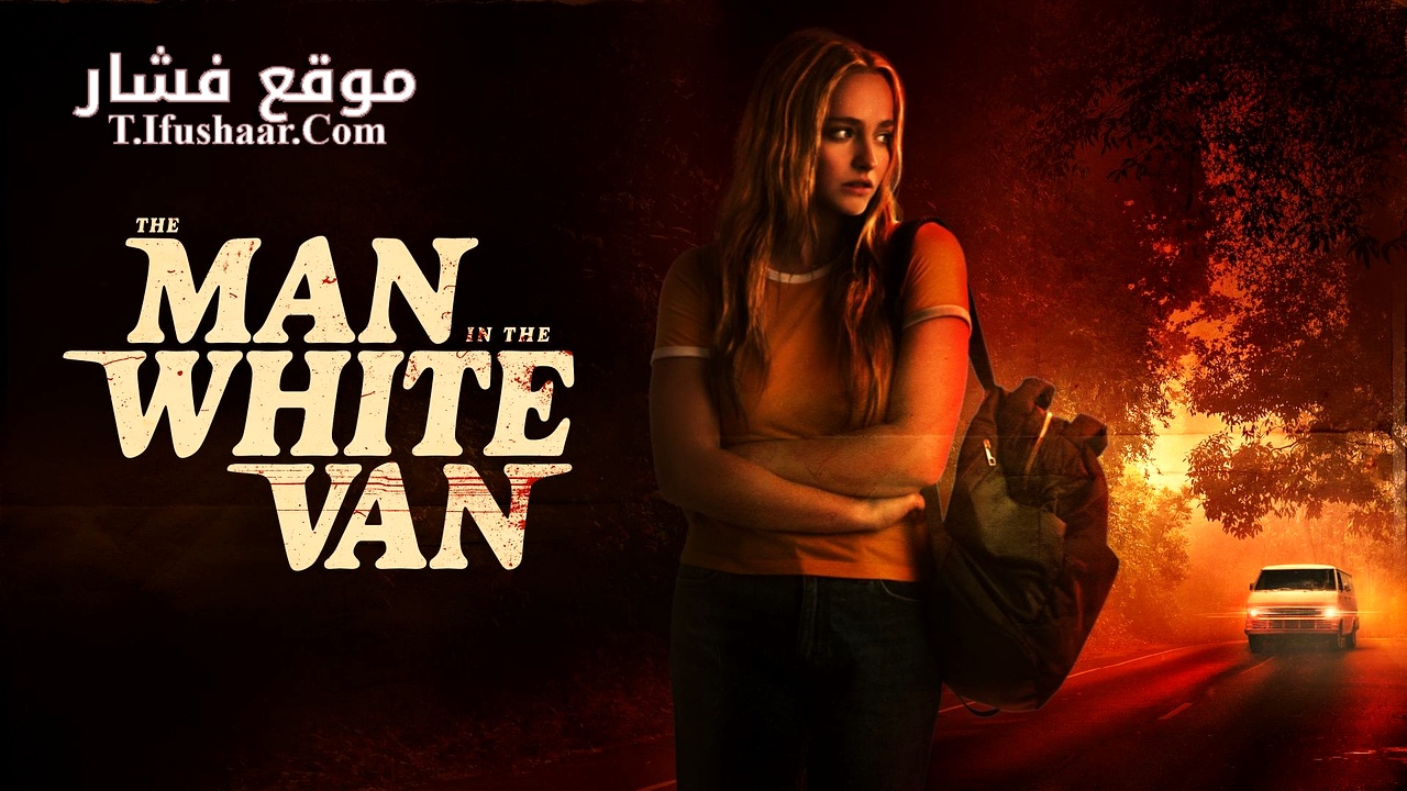 فيلم The Man in the White Van 2023 مترجم