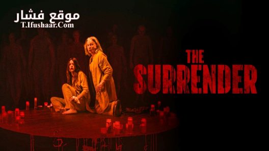 فيلم The Surrender 2025 مترجم