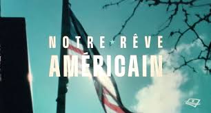 فيلم Notre rêve américain 2024 مترجم