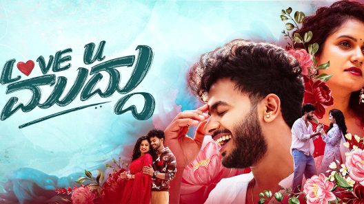 فيلم Love U Muddu 2025 مترجم